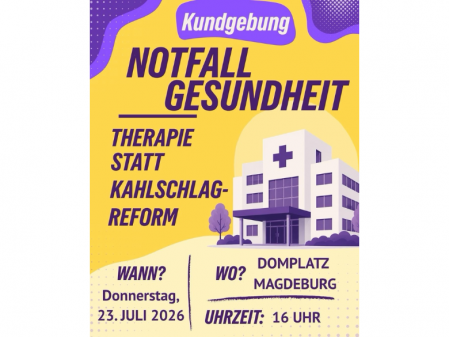 23. Juli: Kundgebung für die Gesundheitsversorgung in Magdeburg